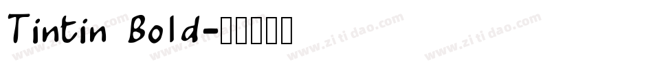 Tintin Bold字体转换